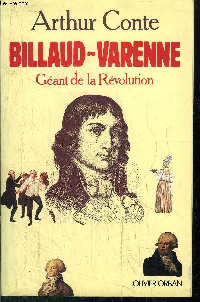 BILLAUD-VARENNE - GEANT DE LA REVOLUTION