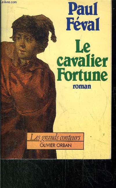 LE CAVALIER FORTUNE