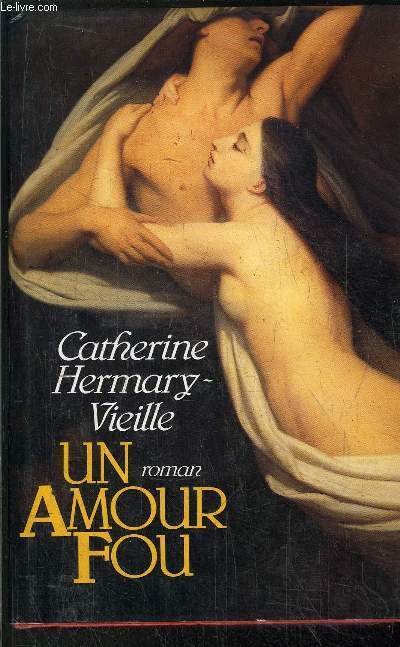 UN AMOUR FOU