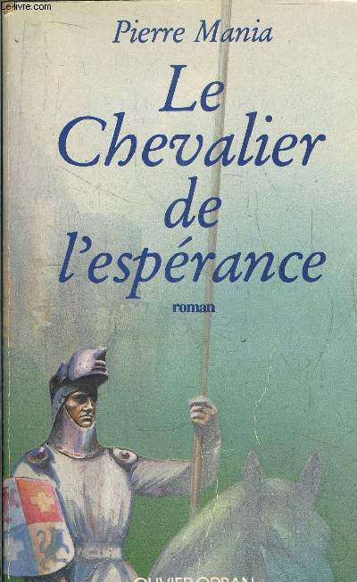 LE CHEVALIER DE L'ESPERANCE