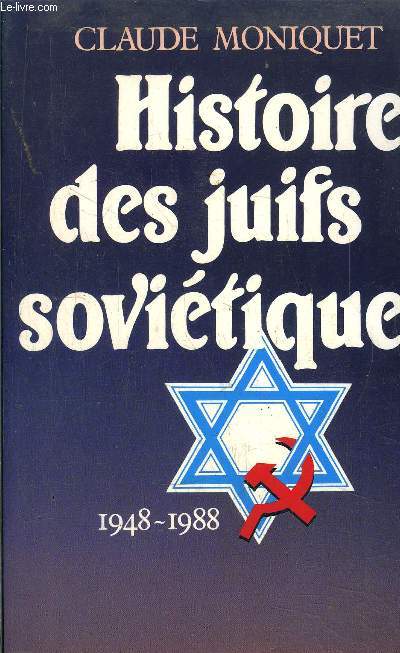 HISTOIRE DES JUIFS SOVIETIQUES 1948-1988