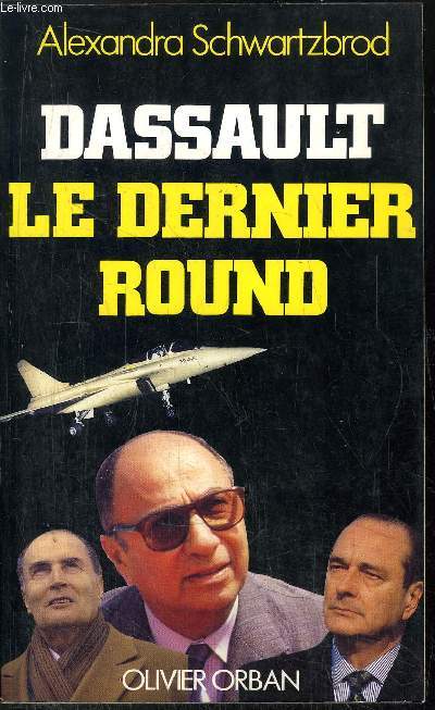 DASSAUT - LE DERNIER ROUND