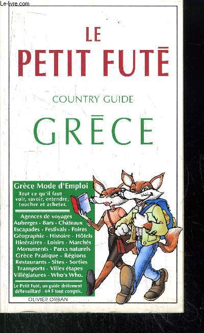 LE PETIT FUTE - COUNTRY GUIDE GRECE