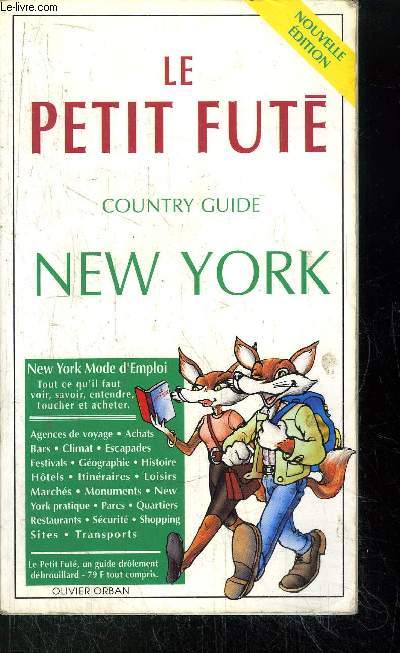 LE PETIT FUTE - COUNTRY GUIDE NEW YORK