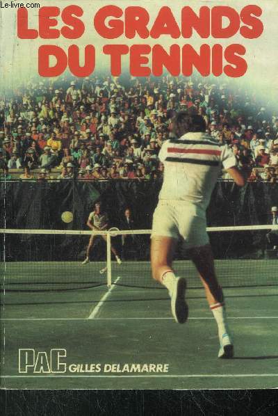 LES GRANDS DU TENNIS