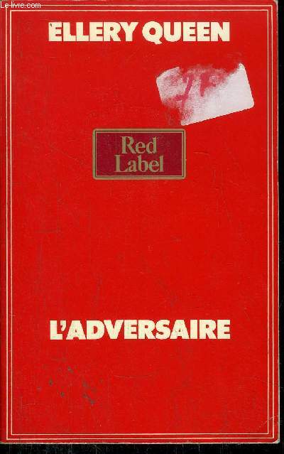 L'ADVERSAIRE - COLLECTION RED LABEL