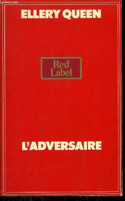 L'ADVERSAIRE - COLLECTION RED LABEL