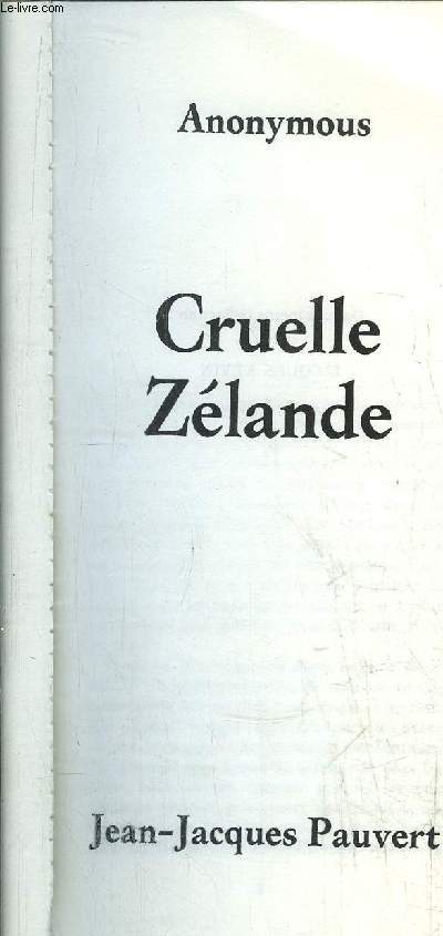 CRUELLE ZELANDE