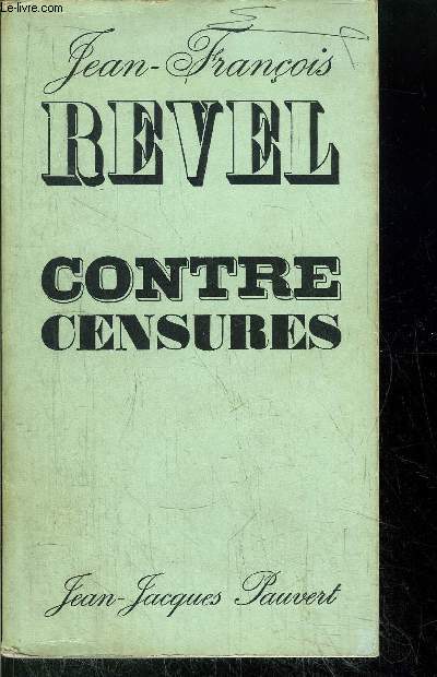 CONTRE CENSURES - POLITIQUE, RELIGION, CULTURE DE MASSE, ART ET CRITIQUE D'ART, ENSEIGNEMENT, AVANT-GARDE, PHILOSOPHIE ET SCIENCES HUMAINES - AUTEURS INCOMPRIS - ANTISEMISTISME