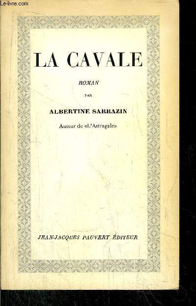 LA CAVALE