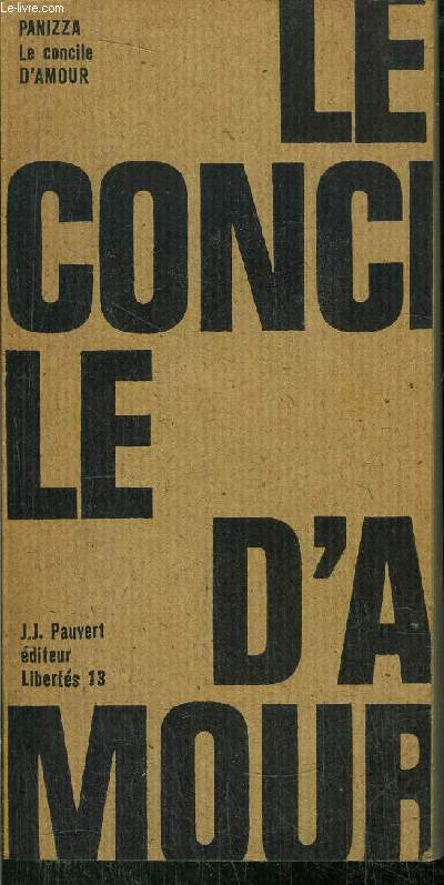 LE CONCILE D'AMOUR - COLLECTION LIBERTE N13
