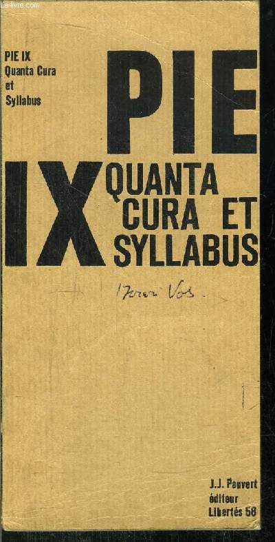 PIE IX QUANTA CURA ET SYLLABUS - COLLECTION LIBERTES N58