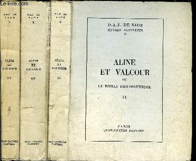 ALINE ET VALCOUR OU LE ROMAN PHILOSOPHIQUE -3 VOLUMES - TOME II+III+IV