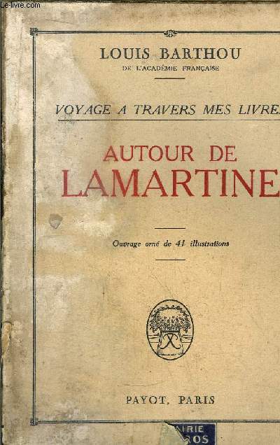 AUTOUR DE LAMARTINE -