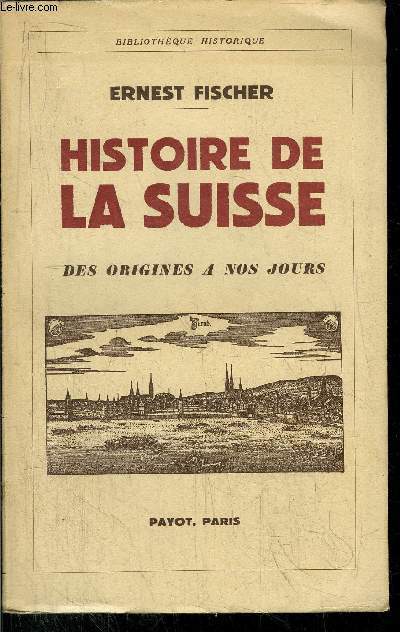 HISTOIRE DE LA SUISSE
