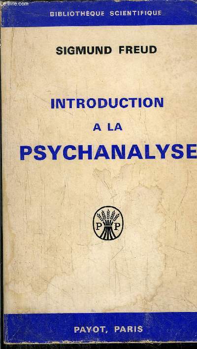 INTRODUCTION A LA PSYCHANALYSE