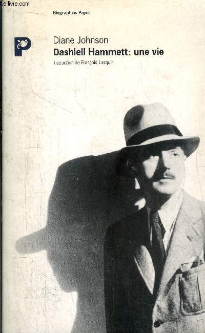 DASHIELL HAMMETT : UNE VIE