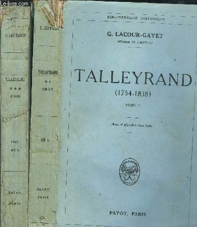 TALLEYRAND (1754-1838) - TOME II+III