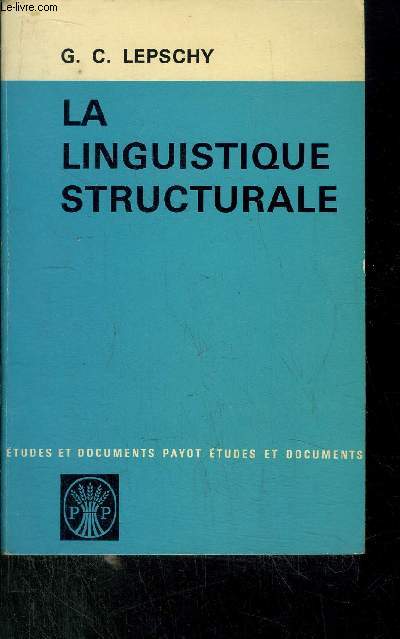 LA LINGUISTIQUE STRUCTURALE