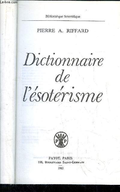 RIFFARD Pierre // Pierre Riffard. - L'ésotérisme. - Qu'est