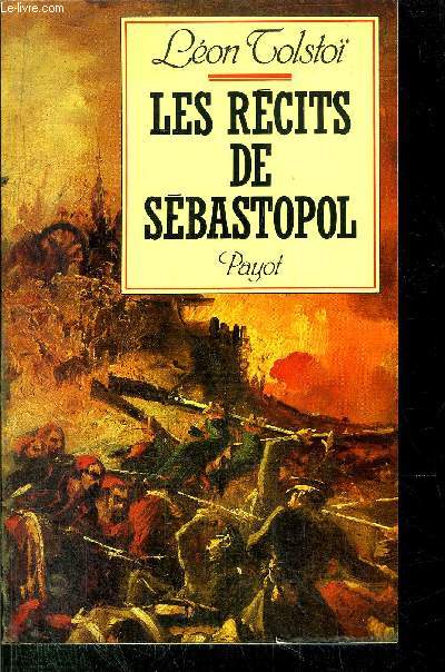 LES RECITS DE SEBASTOPOL