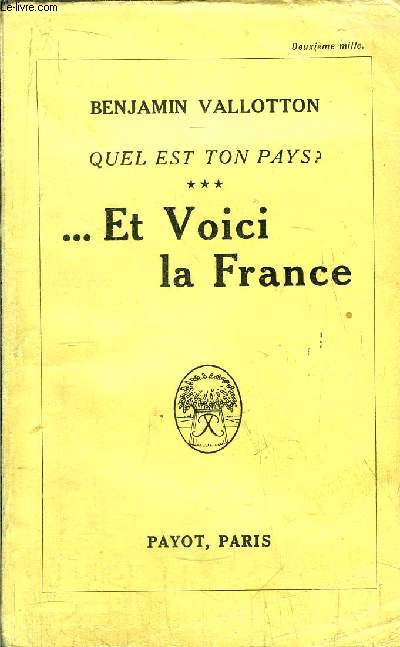 QUEL EST TON PAYS ? TOME III - ... ET VOICI LA FRANCE