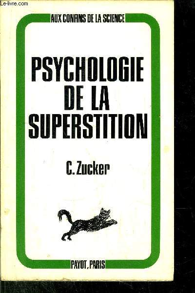 PSYCHOLOGIE DE LA SUPERSTITION