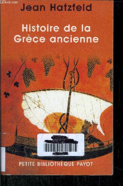 HISTOIRE DE LA GRECE ANCIENNE - COLLECTION 