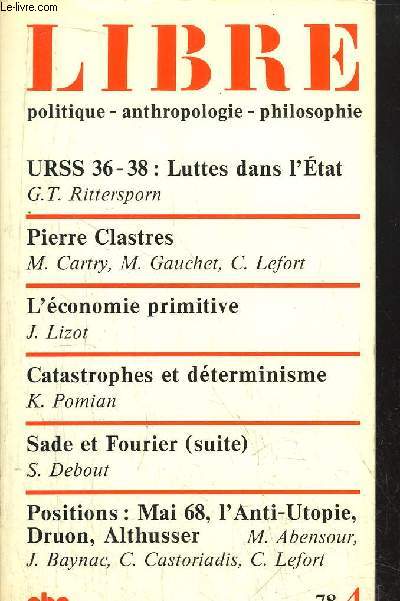 LIBRE 4 : POLITIQUE - ANTHROPOLOGIE - PHILOSOPHIE - COLLECTION PETITE BIBLIOTHEQUE N347