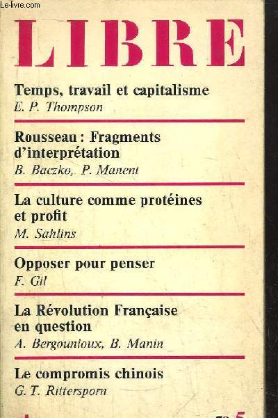 LIBRE 5 : TEMPS, TRAVAIL ET CAPITALISME - COLLECTION PETITE BIBLIOTHEQUE N357