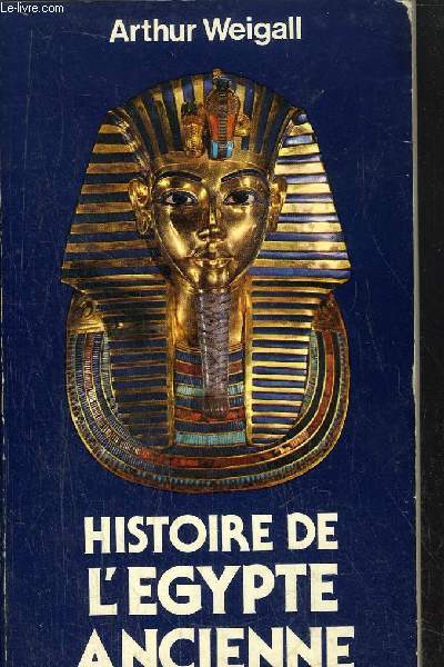 HISTOIRE DE L'EGYPTE ANCIENNE - COLLECTION PETITE BIBLIOTHEQUE N111