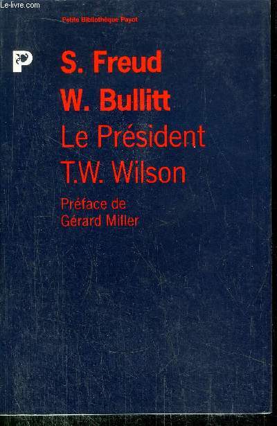 LE PRESIDENT T.W. WILSON - COLLECTION PETIT BIBLIOTHEQUE NP27