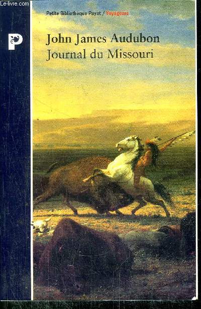 JOURNAL DU MISSOURI - COLLECTION PETIT BIBLIOTHEQUE NP142