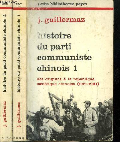 HITSOIRE DU PARTI COMMUNISTE CHINOIS TOME 1 + 2 - 2 VOLUMES- DES ORIGINES A LA REPUBLIQUE SOVIETIQUE CHINOISE (1921-1934) - COLLECTION PETITE BIBLIOTHEQUE N257+258