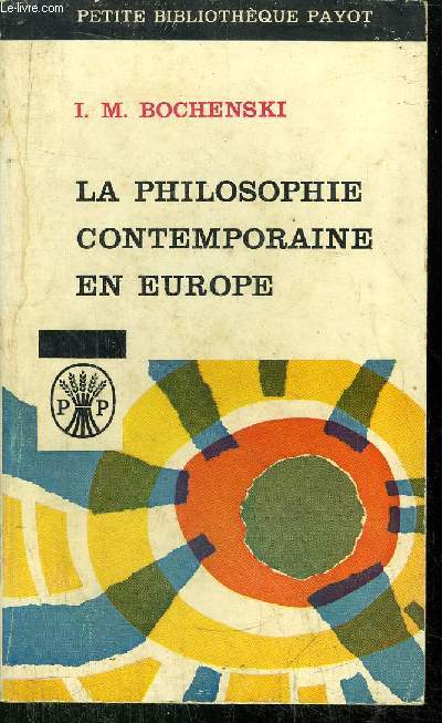 LA PHILOSOPHIE CONTEMPORAINE EN EUROPE - COLLECTION PETITE BIBLIOTHEQUE N7