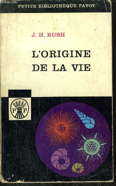 L'ORIGINE DE LA VIE - - COLLECTION PETITE BIBLIOTHEQUE N18