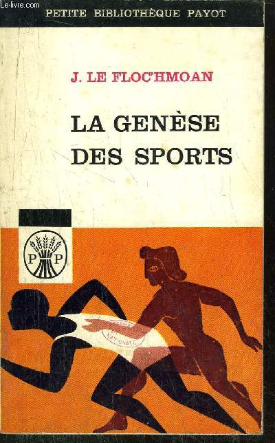 LA GENESE DES SPORTS- COLLECTION PETITE BIBLIOTHEQUE N23