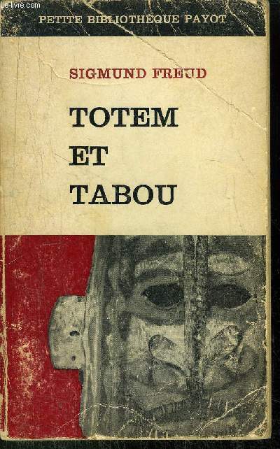 TOTEM ET TABOU - COLLECTION PETITE BIBLIOTHEQUE PAYOT N77