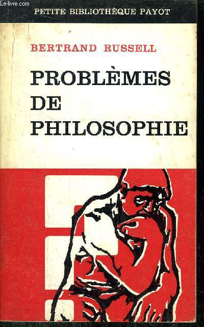 PROBLEMES DE PHILOSOPHIE - COLLECTION PETITE BIBLIOTHEQUE PAYOT N79