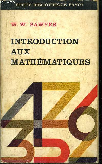 INTRODUCTION AUX MATHEMATIQUES - COLLECTION PETITE BIBLIOTHEQUE PAYOT N81