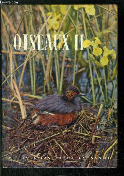 OISEAUX II- COLLECTION PETITS ATLAS PAYOT LAUSANNE N2