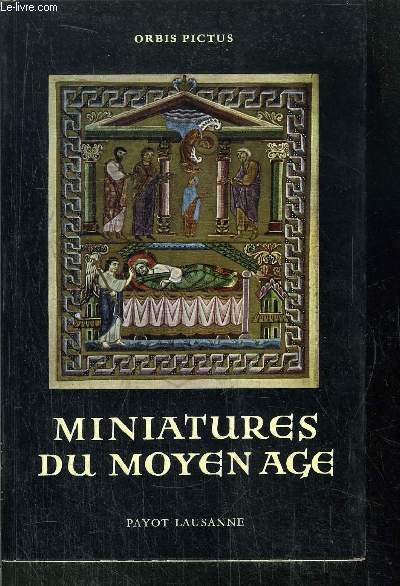 MINIATURES DU MOYEN AGE- N8 DE LE COLLECTION ORBIS PICTURE