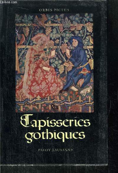 TAPISSERIES GOTHIQUES - N20 DE LE COLLECTION ORBIS PICTURE