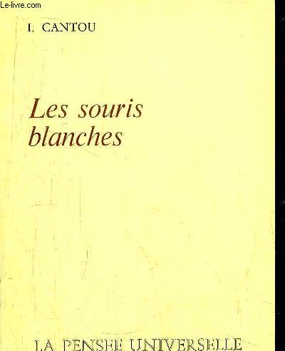 LES SOURIS BLANCHES