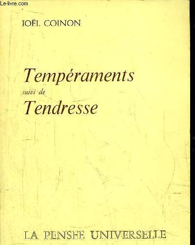 TEMPERAMENTS SUIVI DE TENDRESSE