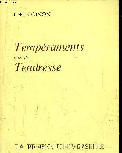 TEMPERAMENTS SUIVI DE TENDRESSE