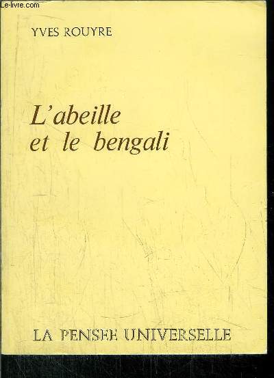 L'ABEILLE ET LE BENGALI