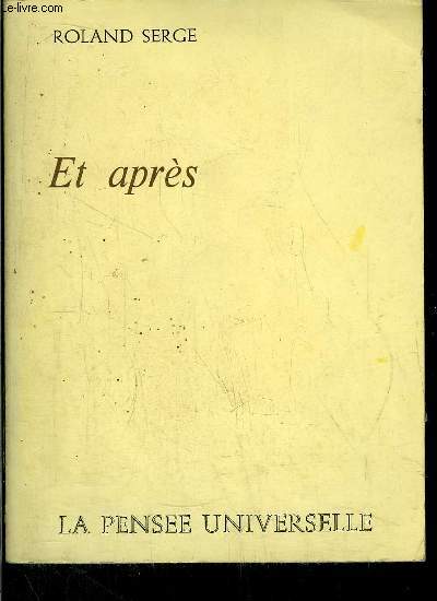 ET APRES