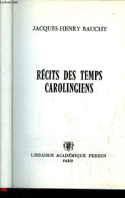 RECITS DES TEMPS CAROLINGIENS