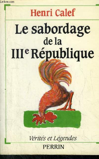 LE SABORDAGE DE LA IIIme REPUBLIQUE